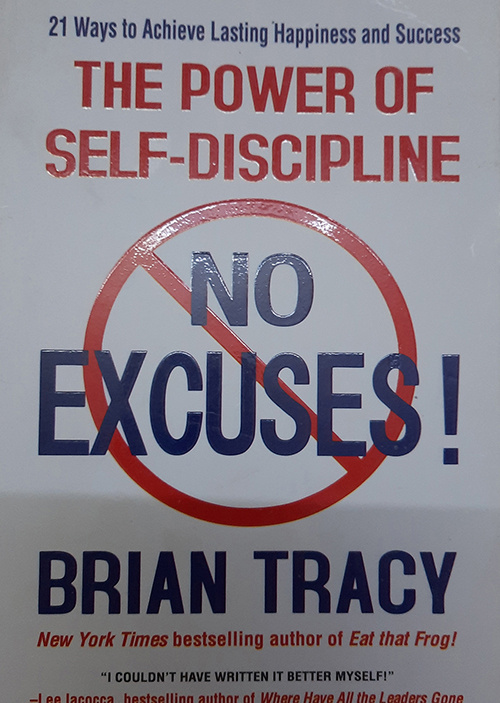 The Power of Self-Discipline No Excuses