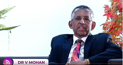 Video by Dr V Mohan